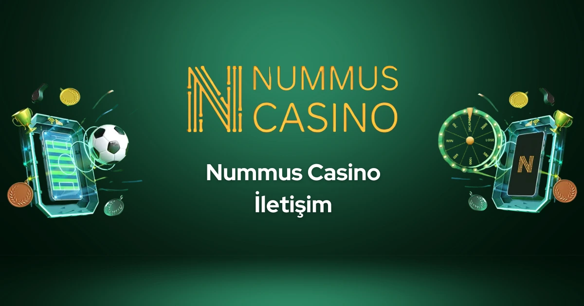 Nummus Casino iletişim yöntemleri ve bilgileri