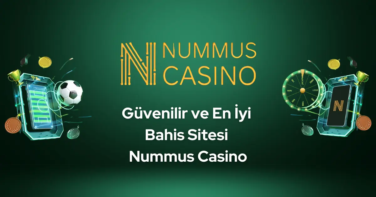 güvenilir ve en iyi bahis sitesi nummus casino